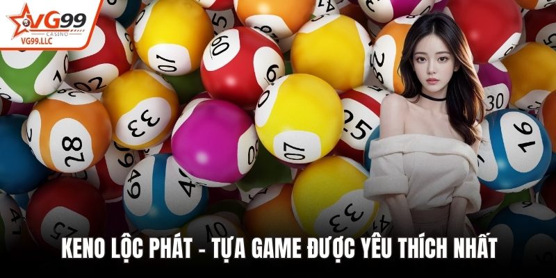 Keno Lộc Phát
